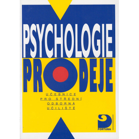 Psychologie prodeje pro střední odborná učiliště - Eva Bedrnová