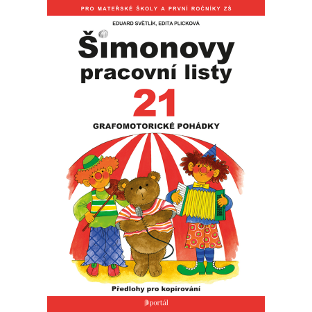 Šimonovy pracovní listy 21 Grafomotorické pohádky - Eduard Světlík, Edita Plicková