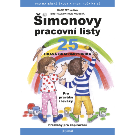 Šimonovy pracovní listy 25  Hravá grafomotorika - Marie Těthalová