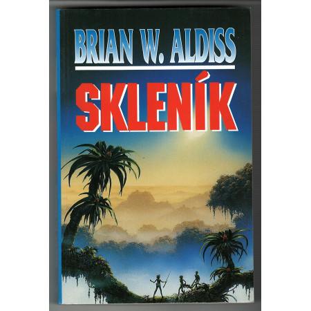 Skleník - Brian W. Aldiss