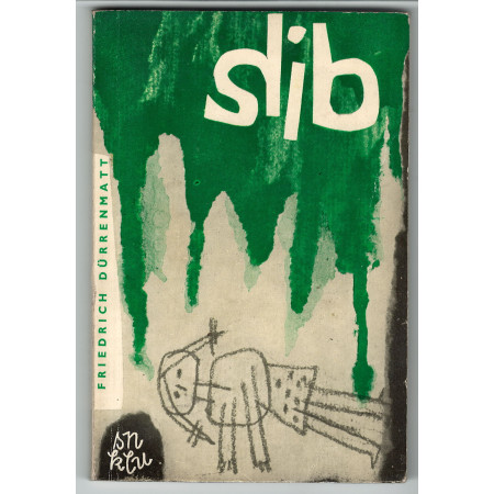 Slib - Friedrich Dürrenmatt