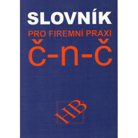 Slovník pro firemní praxi německo/český - česko/německý - Albert B. Cinolt