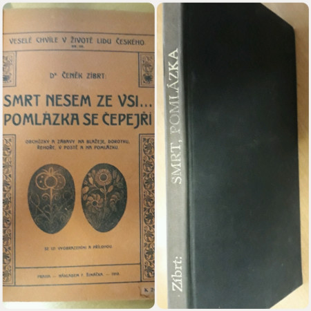 Smrt nesem ze vsi... - Pomlázka se čepejří - Čeněk Zíbrt