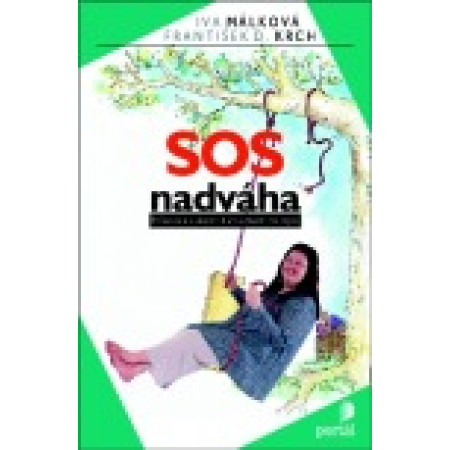 SOS nadváha - Iva Málková a kol.