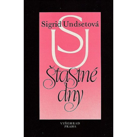 Šťastné dny - Sigrid Undset