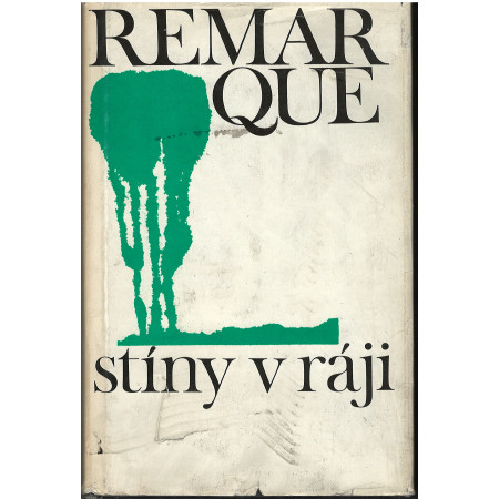 Stíny v ráji - Erich Maria Remarque