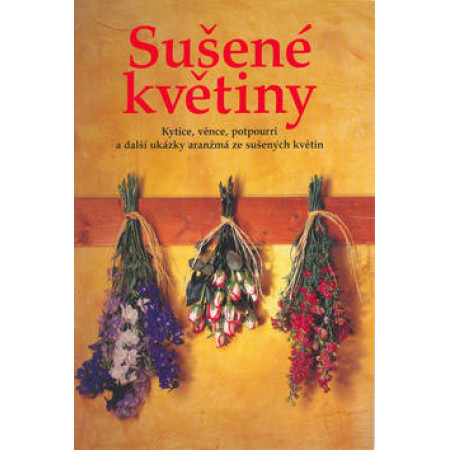 Sušené květiny - Catherine Lawrenceová