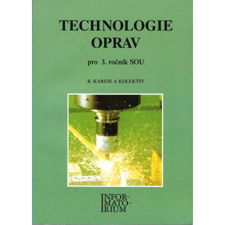 Technologie oprav pro 3.roč. SOU - Kareis Bedřich