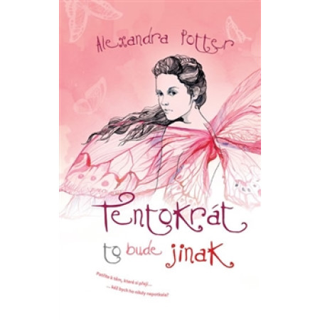 Tentokrát to bude jinak - Alexandra Potter