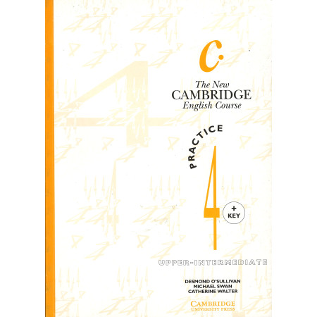 The New Cambridge English Course 4 Practice + Key - Michael Swan