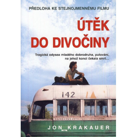 Útěk do divočiny - Jon Krakauer