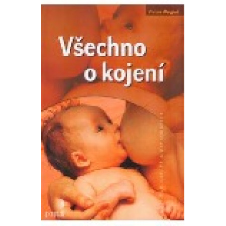 Všechno o kojení - Vivian Weigert