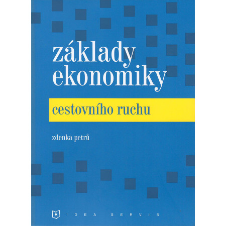 Základy ekonomiky cestovního ruchu - Zdenka Petrů