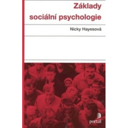 Základy sociální psychologie  - Nicky Hayesová