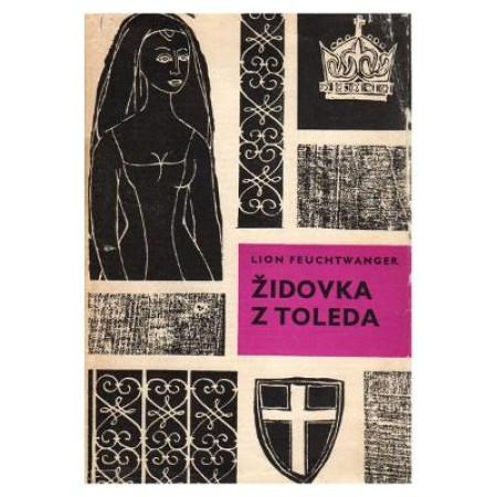 Židovka z Toleda- Lion Feuchtwanger