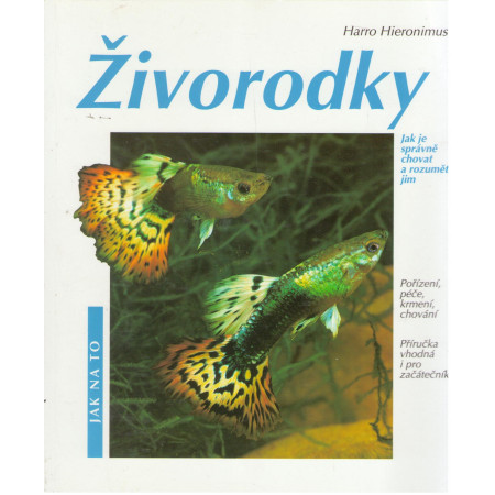 Živorodky - Edice Jak na to - Harro Hieronimus