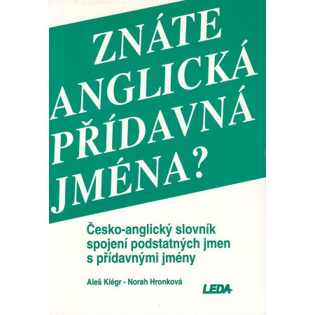 Znáte anglická přídavná jména? - Aleš Klégr a kol.